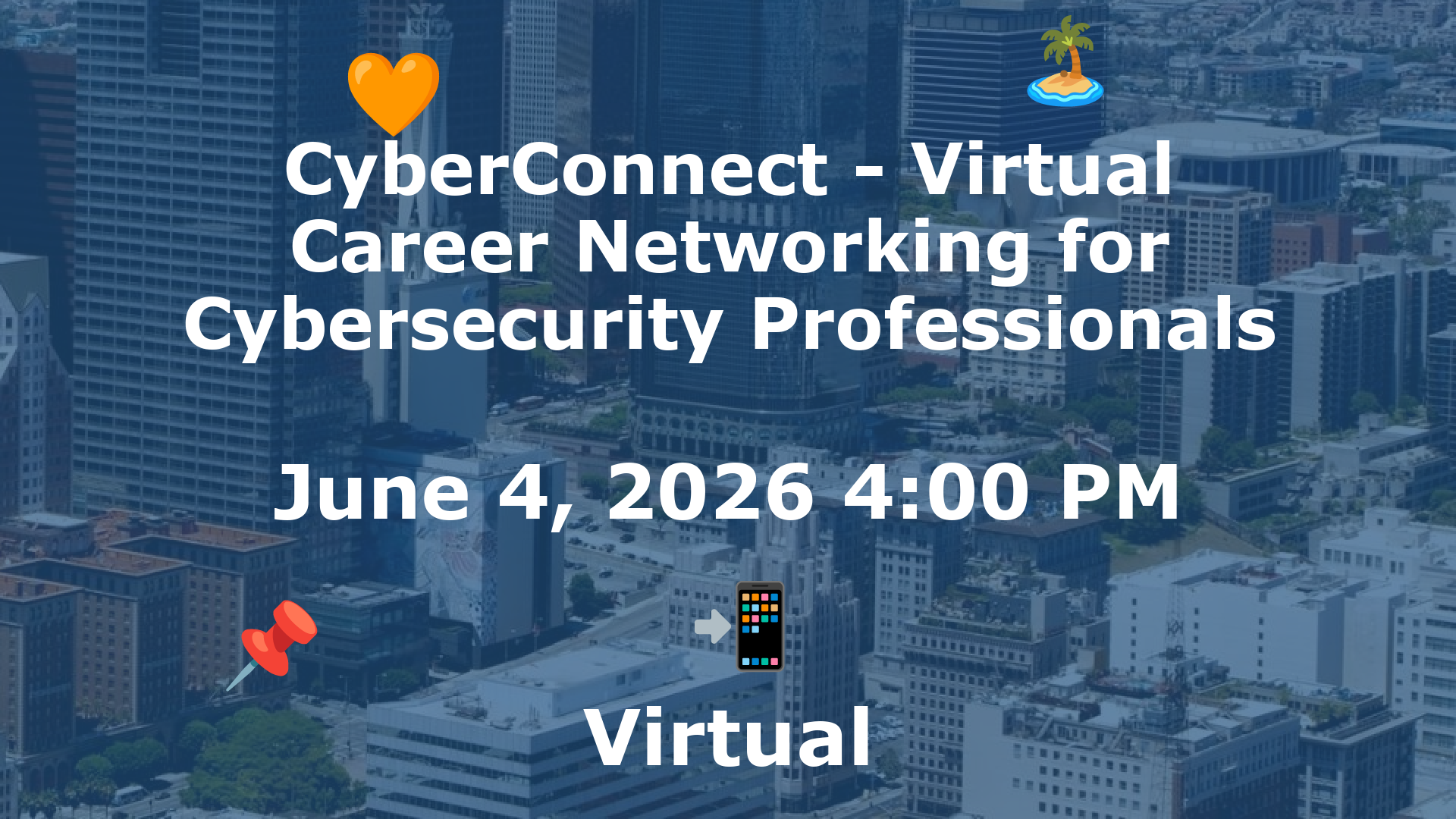 CyberConnect - Virtual Career Networking for Cybersecurity Professionals event image